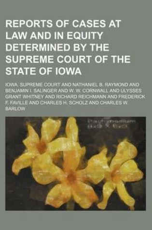 Cover of Reports of Cases at Law and in Equity Determined by the Supreme Court of the State of Iowa (Volume 151)