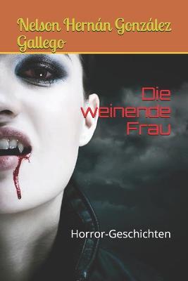 Book cover for Die weinende Frau