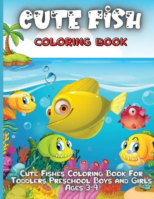 Book cover for Cute Fish Coloring Book