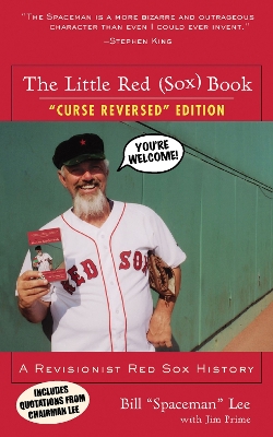The Little Red (Sox) Book by Bill "Spaceman" Lee, Jim Prime