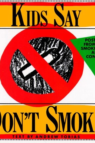 Cover of Kids Say Don't Smoke