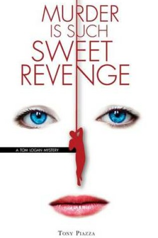 Cover of Murder is Such Sweet Revenge