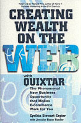 Cover of Creating Wealth on the Web with Quixtar