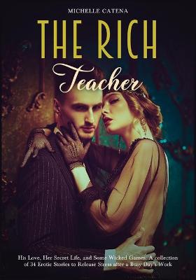 Book cover for The Rich Teacher