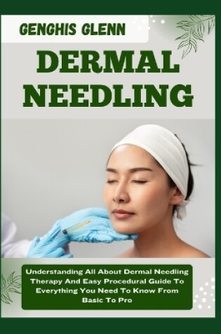 Cover of Dermal Needling