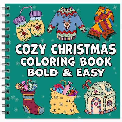 Book cover for Cozy Christmas Bold & Easy Coloring Book