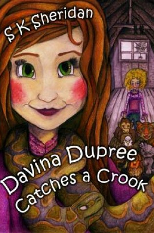 Cover of Davina Dupree Catches a Crook