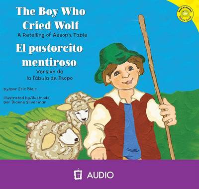 Book cover for The Boy Who Cried Wolf/El Pastorcito Mentiroso