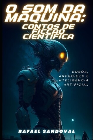 Cover of O Som da m�quina
