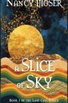 Book cover for A Slice of Sky