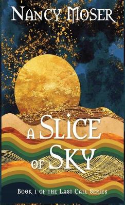 Cover of A Slice of Sky