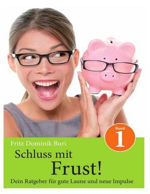 Book cover for Schluss mit Frust - Band 1