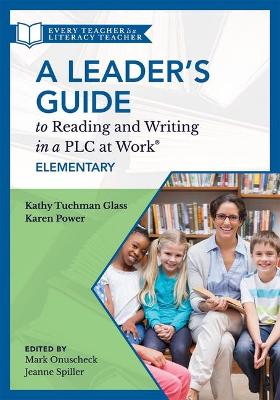 Book cover for A Leader's Guide to Reading and Writing in a Plc at Work(r), Elementary