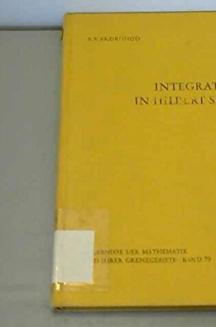 Cover of Integration in Hilbert Space