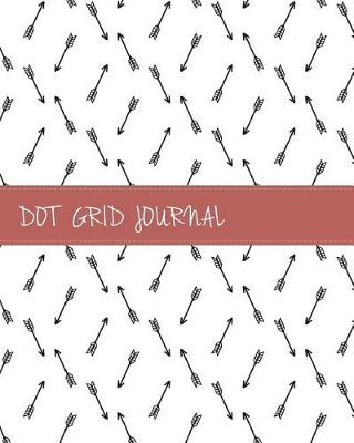 Book cover for Dot Grid Bullet Journal, Dated Notebook Diary, Minimalist Tribal Arrow Doodle Black and White