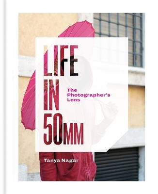 Book cover for Life in 50mm: The Photographer's Lens