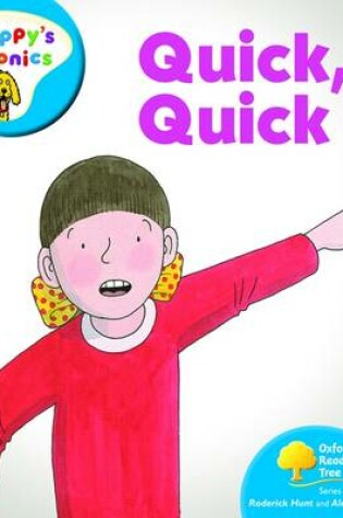 Cover of Oxford Reading Tree: Level 2A: Floppy's Phonics: Quick, Quick