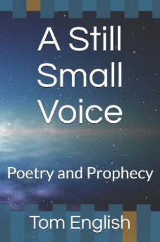 Cover of A Still Small Voice