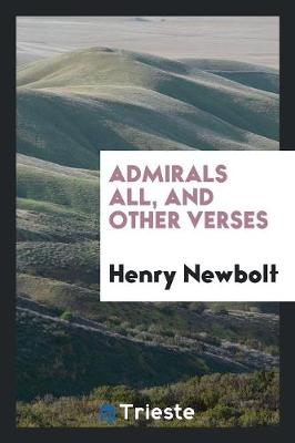 Book cover for Admirals All, and Other Verses