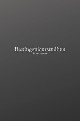 Book cover for Bauingenieurstudium in Ausbildung