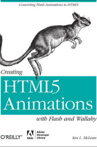 Cover of Creating HTML5 Animations with Flash and Wallaby