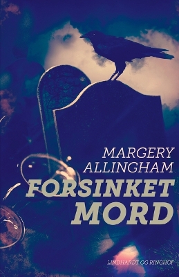 Book cover for Forsinket mord