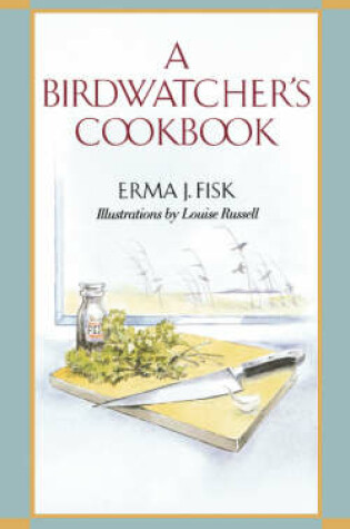 Cover of A Birdwatcher's Cookbook