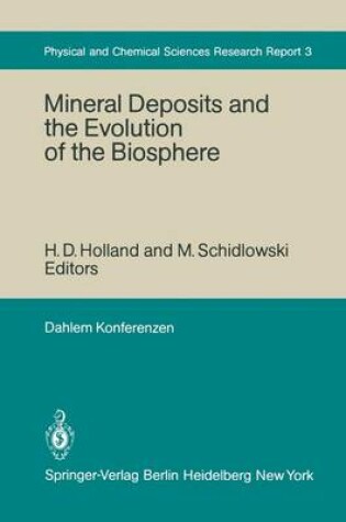 Cover of Mineral Deposits and the Evolution of the Biosphere