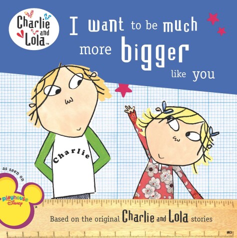 Book cover for I Want to Be Much More Bigger Like You