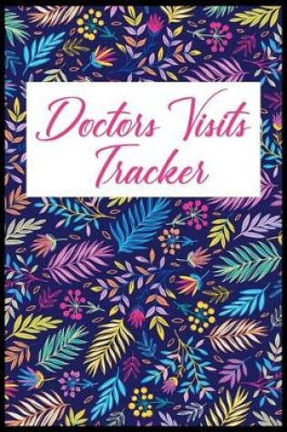 Cover of Doctors visits Tracker