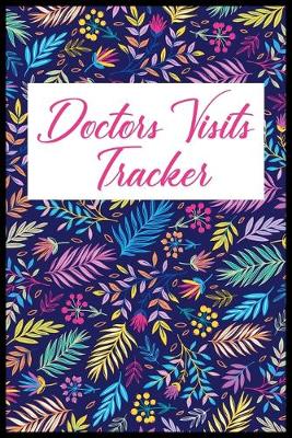 Book cover for Doctors visits Tracker