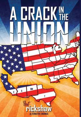 Book cover for A Crack In The Union