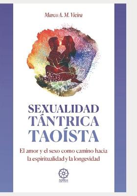 Cover of Sexualidad tantrica taoista