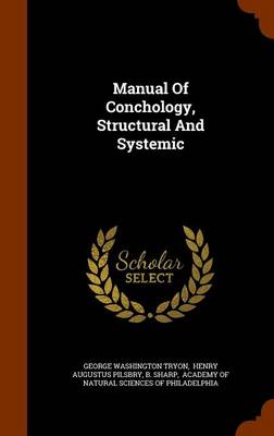 Book cover for Manual of Conchology, Structural and Systemic