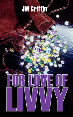 Book cover for For Love of Livvy