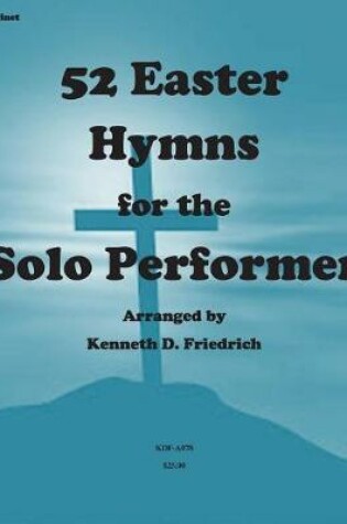 Cover of 52 Easter Hymns for the Solo Performer-clarinet version