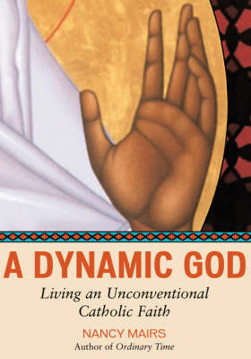 Book cover for A Dynamic God Large Print Edition