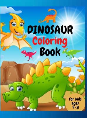 Book cover for Dinosaur Coloring Book For Kids