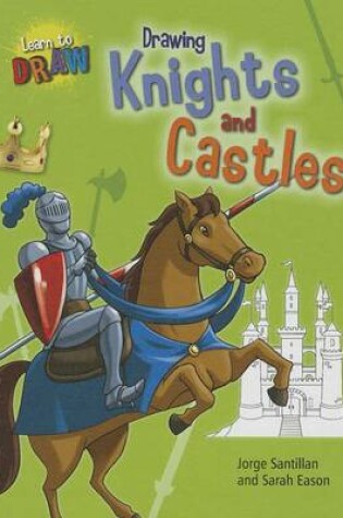 Cover of Drawing Knights and Castles