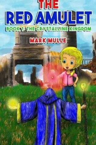 Cover of The Red Amulet (Book 1)