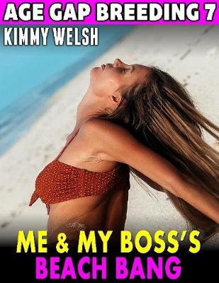 Book cover for Me & My Boss’s Beach Bang : Age Gap Breeding 7