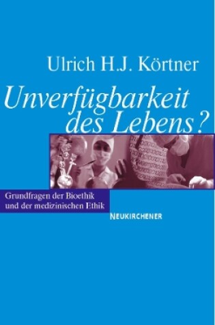 Cover of Unverfugbarkeit des Lebens?