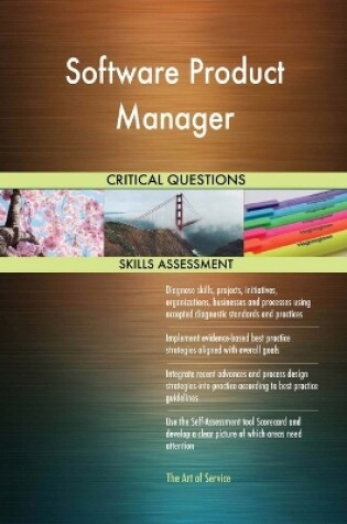 Cover of Software Product Manager Critical Questions Skills Assessment