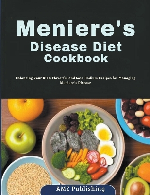 Book cover for Meniere's Disease Diet Cookbook