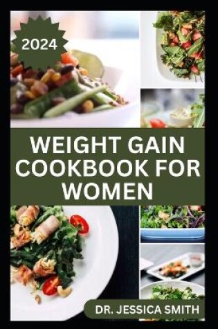 Cover of Weight Gain Cookbook for Women