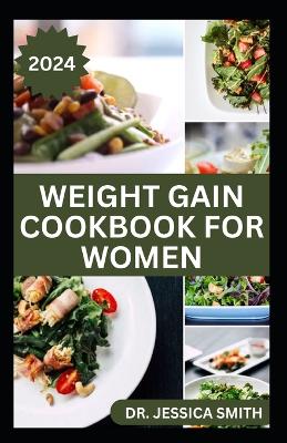 Book cover for Weight Gain Cookbook for Women