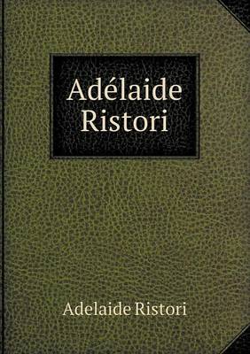 Book cover for Ade Laide Ristori