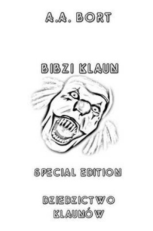 Cover of Bibzi Klaun Dziedzictwo Klaunow Special Edition