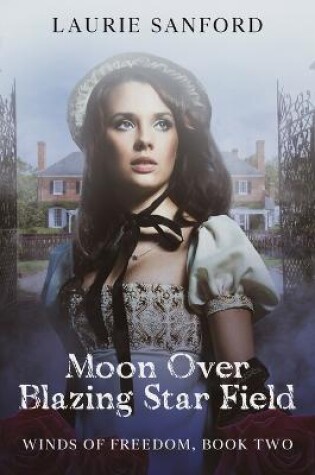 Cover of Moon Over Blazing Star Field