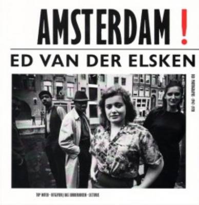 Book cover for Ed Van Der Elsken - Amsterdam!